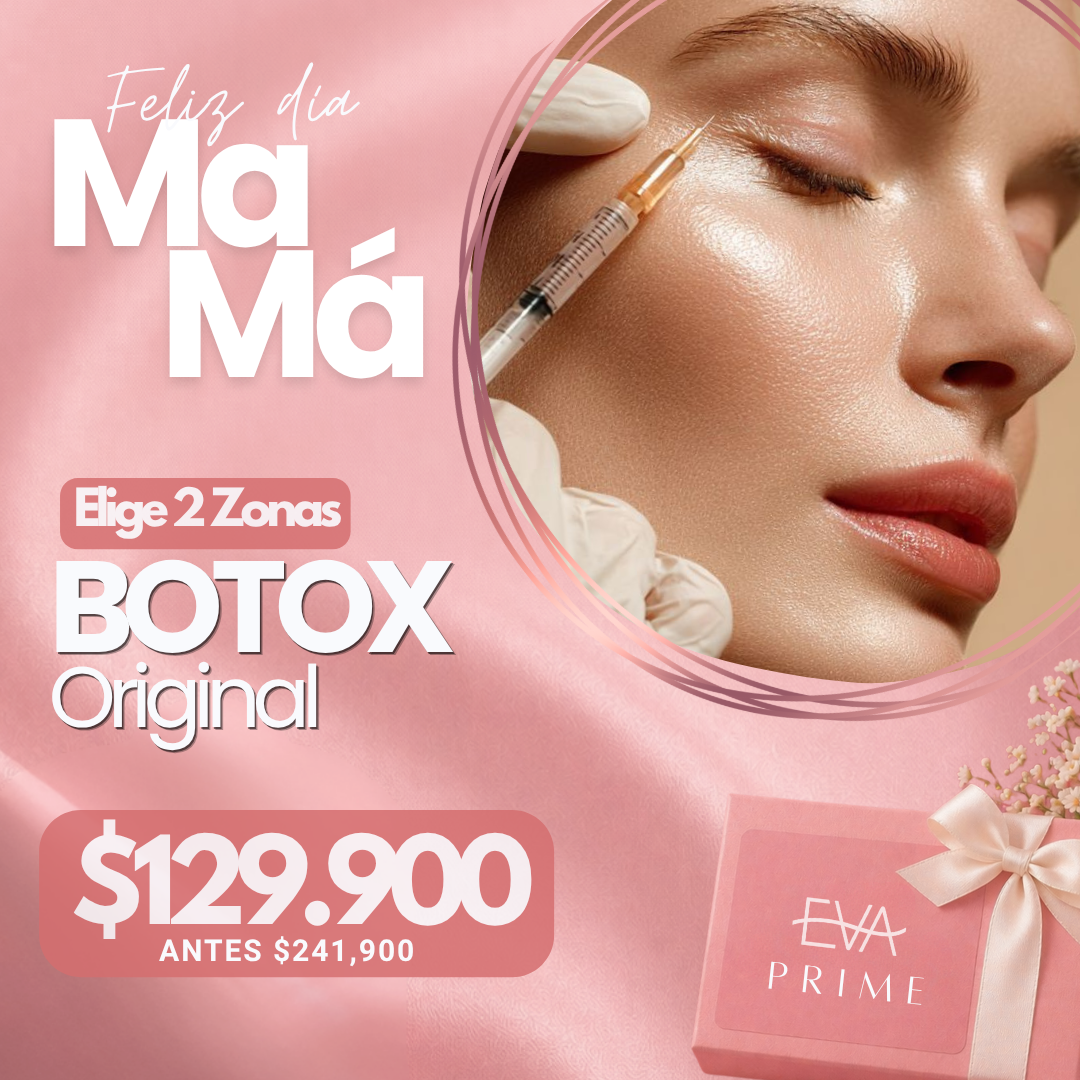 Botox Original 2 zonas (Incluye una Manicure Eva de regalo)